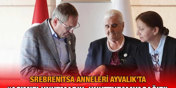 Bosna’dan Ayvalık’a…