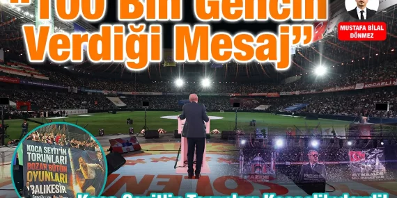 100 Bin Gencin Verdiği Mesaj