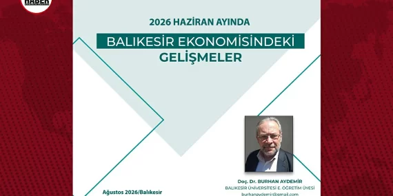 Balıkesir Ekonomisindeki Gelişmeler-Haziran