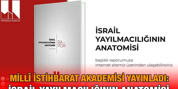 İsrail Yayılmacılığının Anatomisi